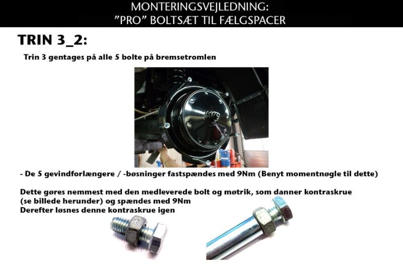 Montagevejledning PRO Boltsæt til Fælgspacere side 3.2