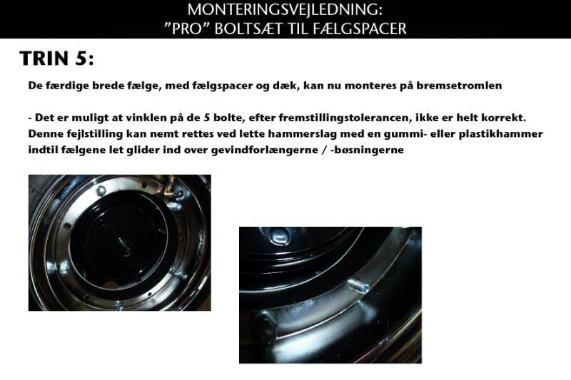 Montagevejledning PRO Boltsæt til Fælgspacere side 5